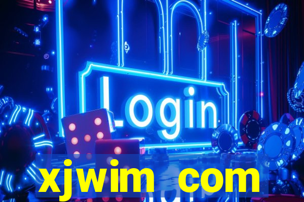 xjwim com plataforma login